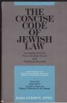 The Concise Code of Jewish Law Volume Two - A Guide to Prayer and Religious Observance on the Sabbath 